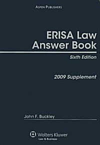 ERISA Law Answer Book supplement (Paperback, 6, 2009)