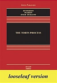 The Torts Process 2007 (Loose Leaf, 7th)
