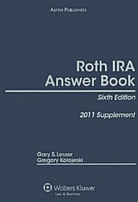 Roth IRA Answer Book: 2011 Supplement (Paperback, 6)