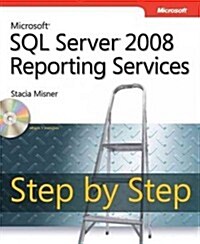 Microsofta SQL Servera 2008 Reporting Services Step by Step (Paperback)