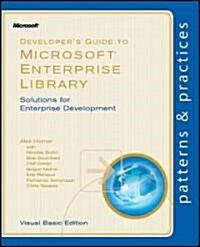 Developers Guide to Microsoft Enterprise Library: Solutions for Enterprise Development, Visual Basic Edition (Paperback)
