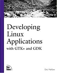 Developing Linux Applications (Paperback)