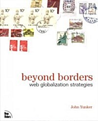 Beyond Borders: Web Globalization Strategies (Paperback)