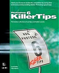 Photoshop 6 Killer Tips (Paperback)