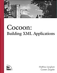 Cocoon: Building XML Applications [With CDROM] (Other)