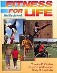 Fitness for Life: Middle School (Hardcover)