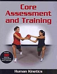 Core Assessment and Training [With DVD] (Paperback)