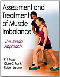 Assessment and Treatment of Muscle Imbalance: The Janda Approach (Hardcover)