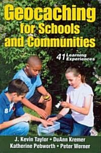 Geocaching for Schools and Communities (Paperback)