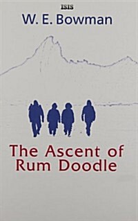 The Ascent of Rum Doodle (Hardcover, Reprint)