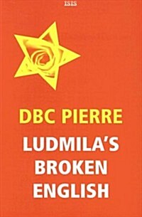 Ludmilas Broken English (Paperback)