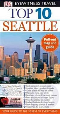 Dk Eyewitness Travel Top 10 Seattle (Paperback, Map)