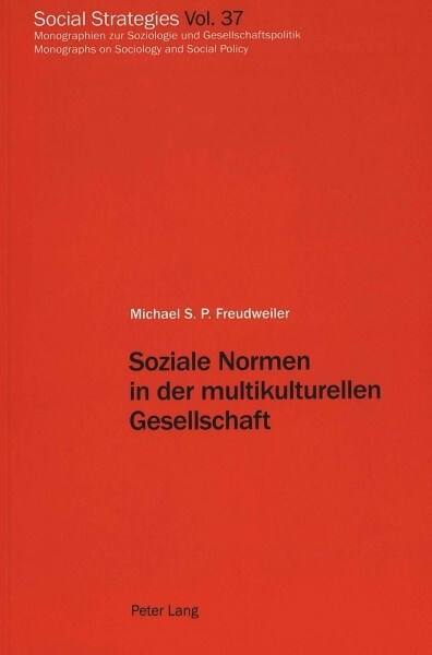 Soziale Normen in Der Multikulturellen Gesellschaft (Paperback)