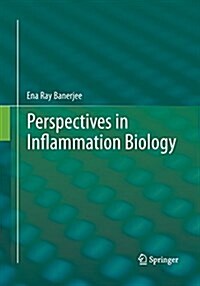 Perspectives in Inflammation Biology (Paperback, Softcover Repri)