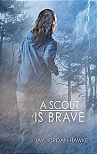 A Scout Is Brave (Hardcover, 2)