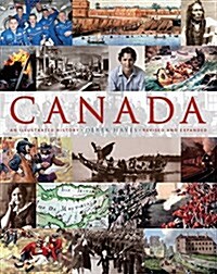 Canada: An Illustrated History: An Illustrated History (Paperback, Revised, Update)