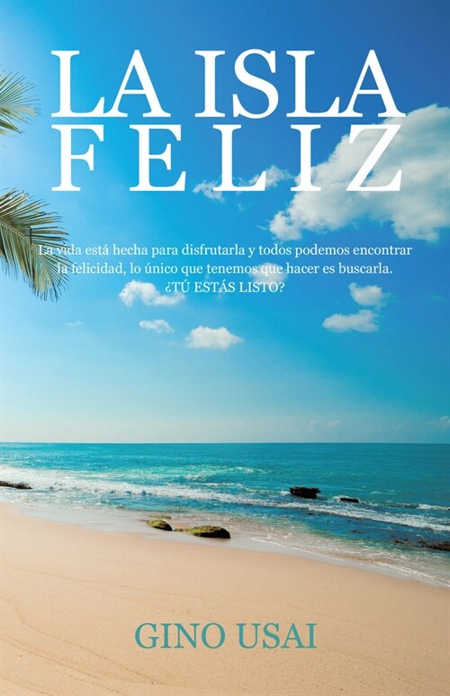 La Isla Feliz (Paperback)
