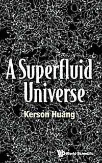 A Superfluid Universe (Hardcover)