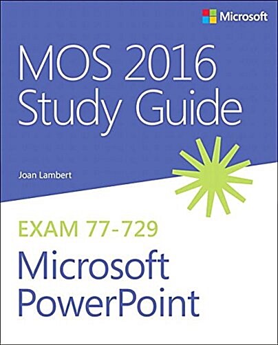 Mos 2016 Study Guide for Microsoft PowerPoint (Paperback)