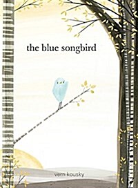 The Blue Songbird (Hardcover)