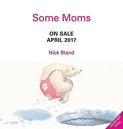 Some Moms (Hardcover)