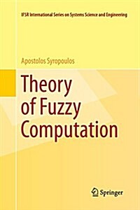 Theory of Fuzzy Computation (Paperback, Softcover Repri)