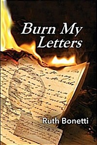 Burn My Letters: Tyranny to Refuge (Paperback)