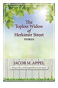 The Topless Widow of Herkimer Street (Paperback)