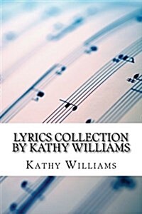 Lyrics Collection by Kathy Williams (Paperback)