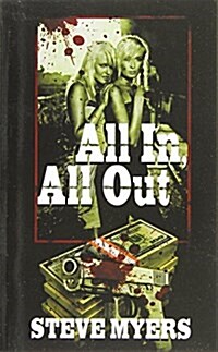 All In, All Out (Paperback)