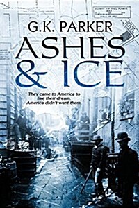 Ashes and Ice (Paperback)