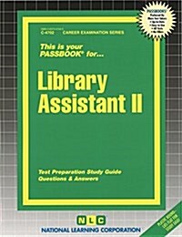 Library Assistant II: Passbooks Study Guide (Spiral)