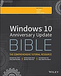 Windows 10 Anniversary Update Bible (Paperback)