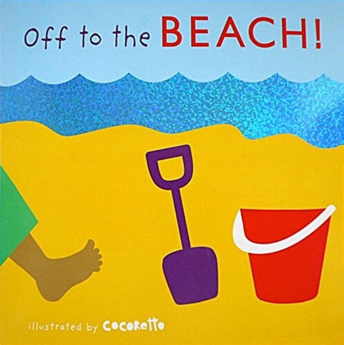 Off to the Beach! (Novelty Book)