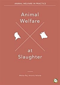Animal Welfare at Slaughter (Hardcover)