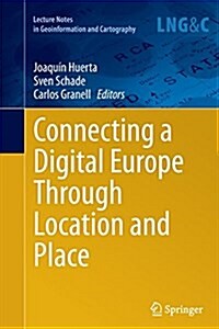 Connecting a Digital Europe Through Location and Place (Paperback, Softcover Repri)