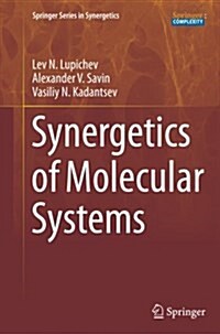 Synergetics of Molecular Systems (Paperback, Softcover Repri)