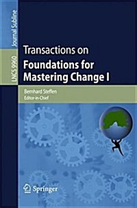 Transactions on Foundations for Mastering Change I (Paperback, 2016)