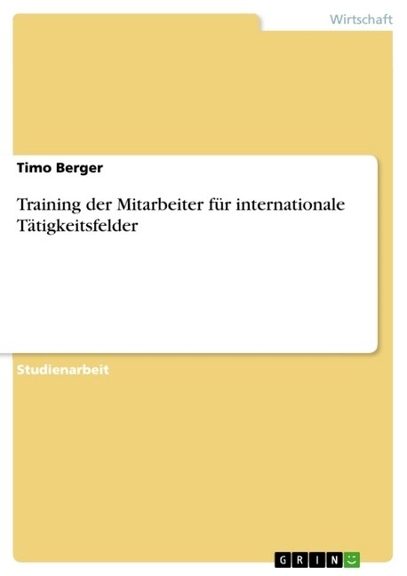 Training der Mitarbeiter f? internationale T?igkeitsfelder (Paperback)