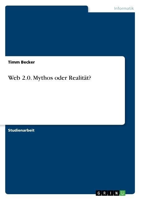 Web 2.0. Mythos oder Realit?? (Paperback)