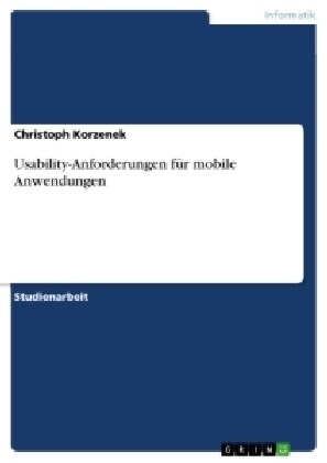 Usability-Anforderungen f? mobile Anwendungen (Paperback)