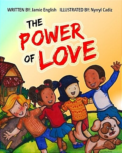 The Power of Love: Childrens Book (Paperback)