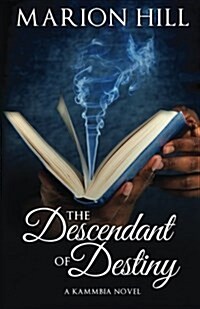 The Descendant of Destiny (Paperback)