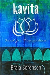 Kavita: Search for Transcendence (Paperback)