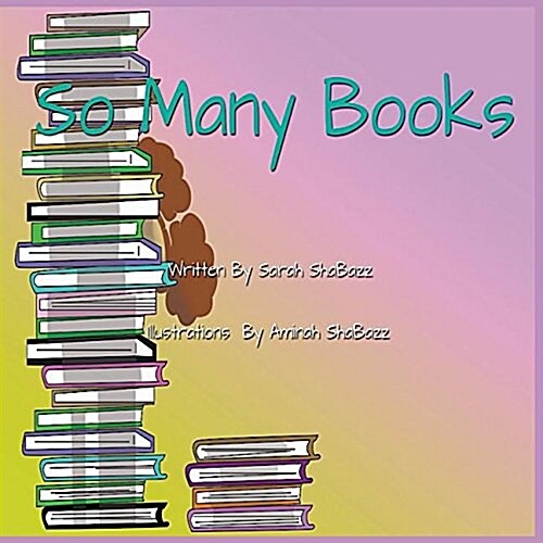 So Many Books (Paperback)