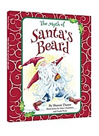 The Myth of Santas Beard (Hardcover)