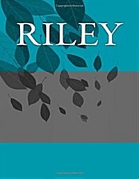 Riley: Personalized Journals - Write in Books - Blank Books You Can Write in (Paperback)