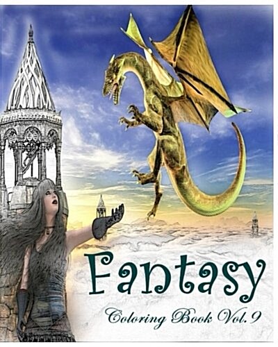 Fantasy: Coloring Book Vol.9: Fairy Fantasy: Adult Coloring Book (Paperback)