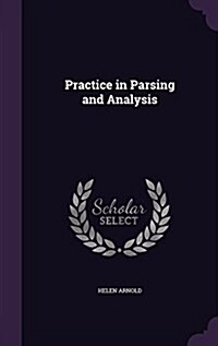 Practice in Parsing and Analysis (Hardcover)