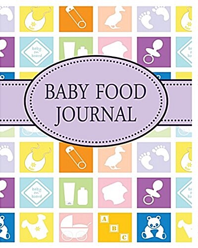 Baby Food Journal (Paperback)